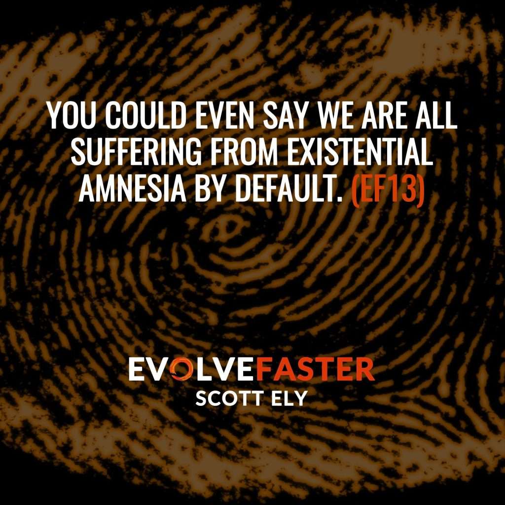 (EF13) S1-E11: The Bloody Fingerprint of Creativity The Evolve Faster Podcast with Scott Ely Season One