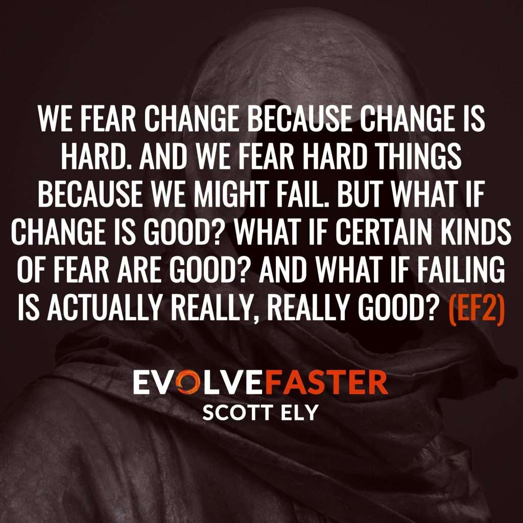 (EF2) Intro: Life is a Near Death Experience Welcome to The Evolve Faster Podcast The Evolve Faster Podcast with Scott Ely