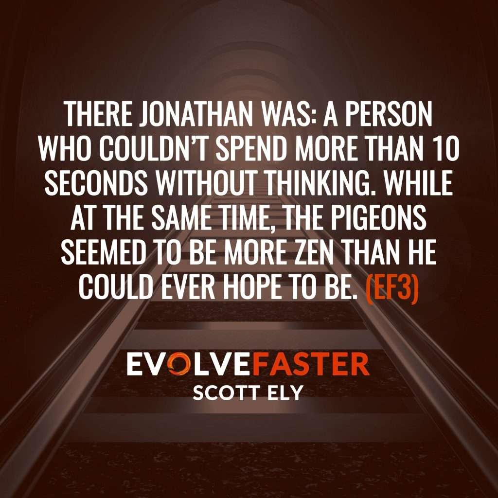 (EF3) S1-E1: All Aboard the Experience Machine Destination Unknown The Evolve Faster Podcast with Scott Ely Season One