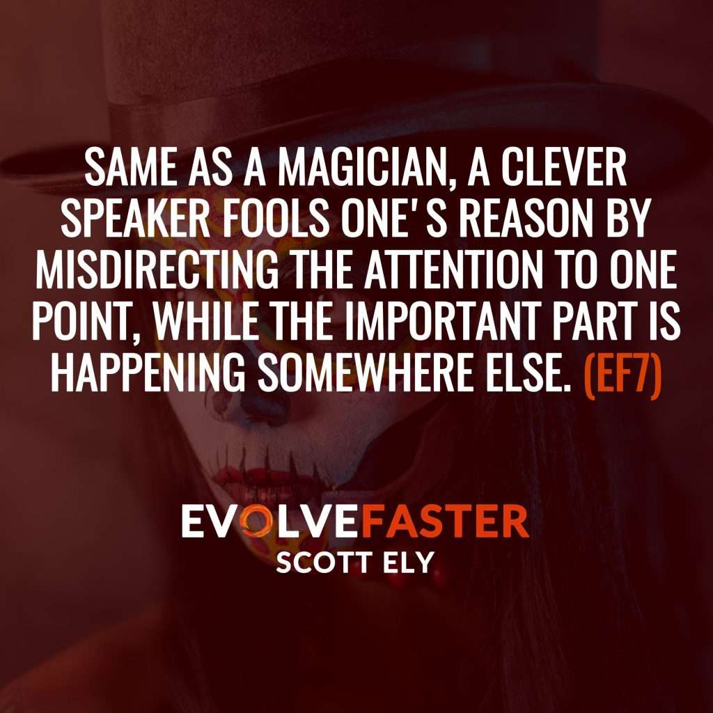 (EF7) S1-E5: Sleight of Mind The Black Magic of Rhetoric The Evolve Faster Podcast with Scott Ely Season One