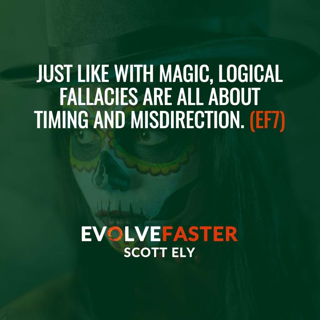 (EF7) S1-E5: Sleight of Mind The Black Magic of Rhetoric The Evolve Faster Podcast with Scott Ely Season One