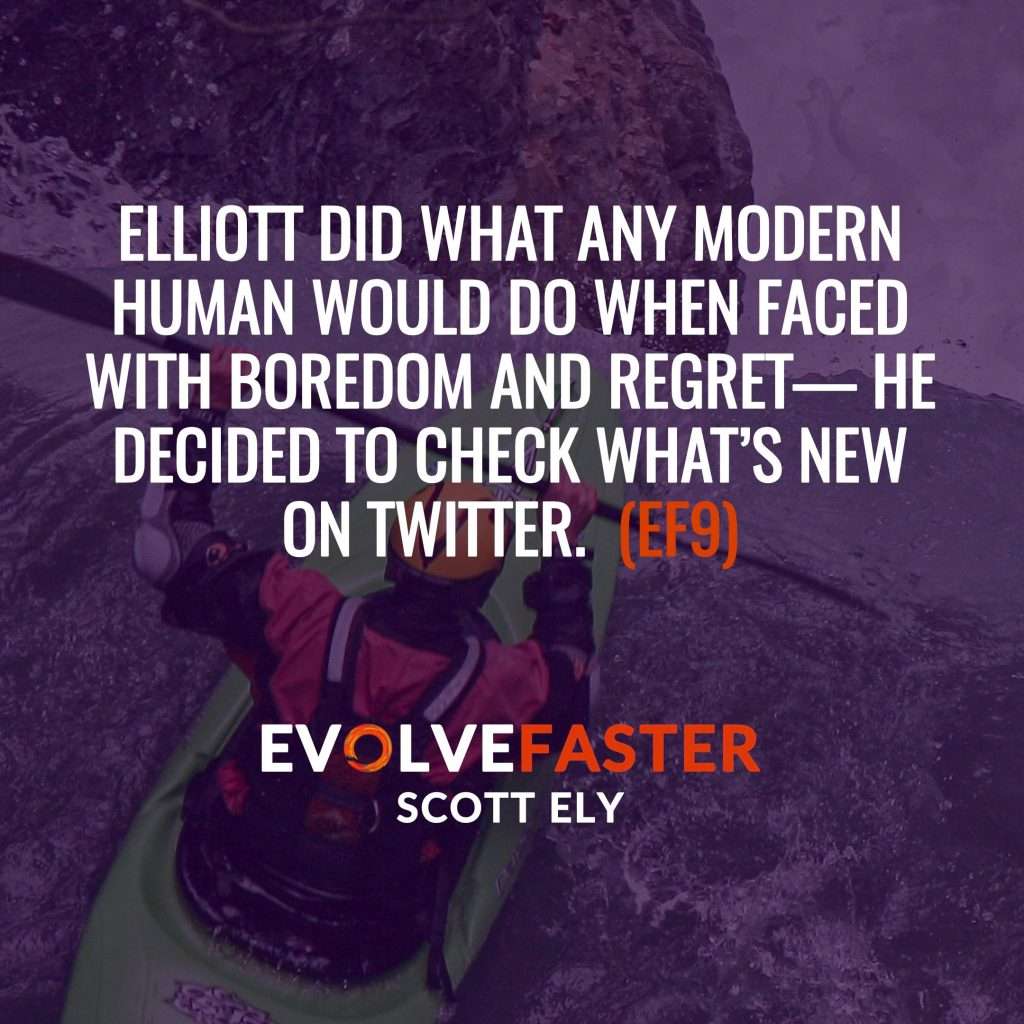 (EF9) S1-E7: I Feel Therefore I am Capsized on the River Emotion The Evolve Faster Podcast with Scott Ely Season One