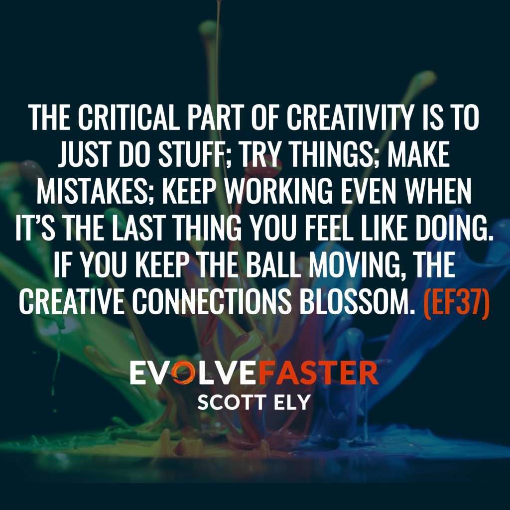 (EF37) BTP-EF13: Where Creativity Comes From and How to Find Your Uniquely Bloody Fingerprint Behind the Podcast of Episode EF13